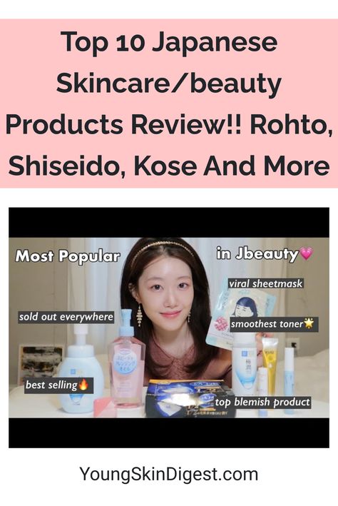 Top 10 Japanese Skincare/beauty Products Review!! Rohto, Shiseido, Kose And More Japanese Anti Aging Skin Care Products, Japan Skincare Routine, Skincare Japanese, Best Japanese Skincare Products, Japan Sakura Skincare, Products Review, Japanese Skincare, Gentle Cleanser, Beauty Review