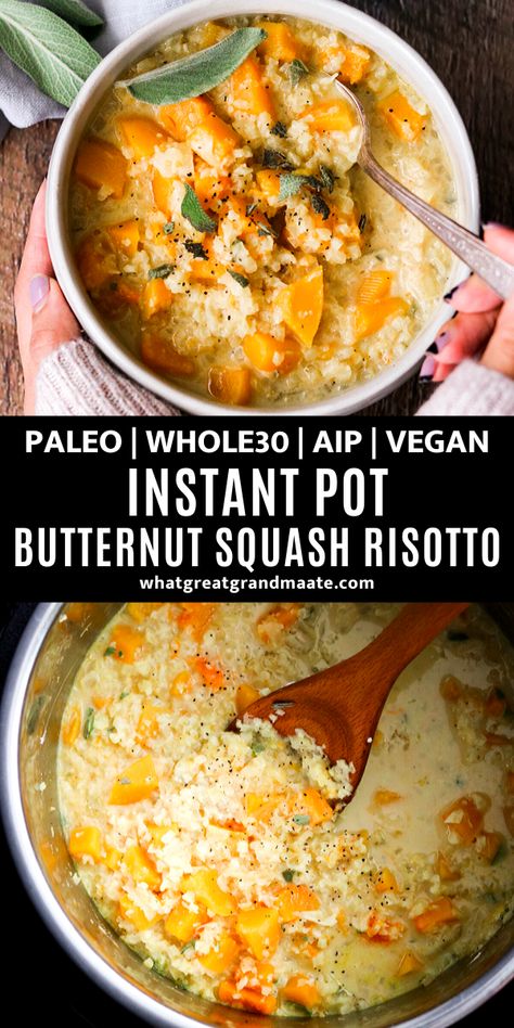 Aip Dinners, Instant Pot Butternut Squash, Paleo Instant Pot, Whole30 Vegan, Cauliflower Risotto, Autoimmune Paleo Recipes, Can Cozy, Squash Risotto, Butternut Squash Risotto