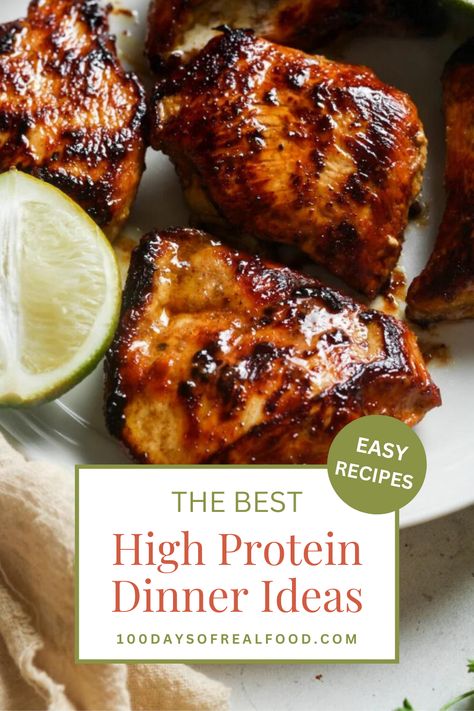 Grilled Chicken. With Text Reading: High Protein Dinner Ideas. Healthy Protein Heavy Meals, High Protein Meals Summer, Protein Based Dinner, Dinner Ideas Beef Main Dishes, High Protein Grilled Meals, Healthy Dinner High Protein Low Carb, High Protein Sunday Dinner, Easy Healthy Beef Dinner Recipes, Healthy Lean Meat Recipes