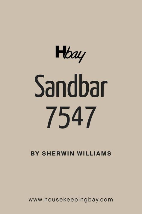 Sandbar SW 7547 Paint Color By Sherwin-Williams Sherwin Williams Sandbar, Sherman Williams, Beach House Colors, Exterior Color Schemes, Sherwin Williams Paint Colors, Paint Colors For Living Room, Color Complement, House Paint, Bedroom Paint