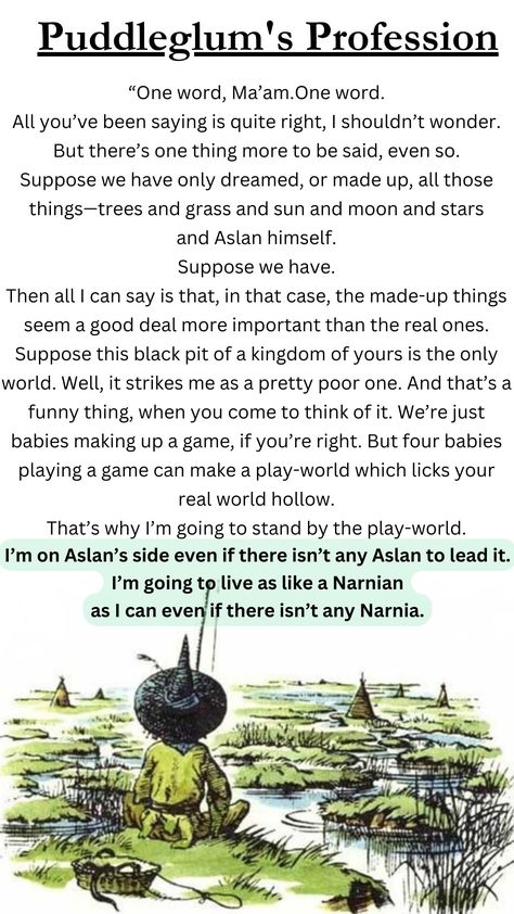 Narnia, Silver Chair, Puddleglum's Profession The Last Battle Narnia Quotes, Narnia Nursery, Aslan Quotes, Narnia Quotes, Narnia Movies, Narnia 3, Courage Dear Heart, Narnia Books, Inspirational Words Of Wisdom