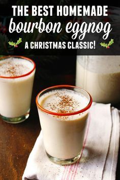 Classic Eggnog Recipe, Best Eggnog Recipe, Bourbon Eggnog, Classic Eggnog, Eggnog Recipe Homemade, Cocktail Christmas, Spiked Eggnog, Homemade Eggnog, Recipes Holiday