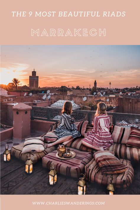 The 9 Most Beautiful Riads in Marrakech - Charlies Wanderings Riads In Marrakech, Riad Marrakech, Marrakech Travel, Visit Morocco, Rooftop Restaurant, Morocco Travel, Marrakech Morocco, Instagrammable Places, Road Trip Planning