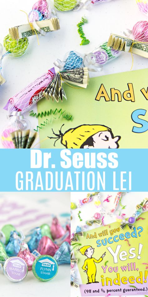 Dr. Seuss Themed Graduation Lei and Party Supplies | Tonya Staab Dr Suess Graduation Quotes, Dr Seuss Graduation Party, Dr Seuss Graduation, Candy Leis, Preschool Graduation Party, Graduation Clip Art, Dr Seuss Gifts, Candy Lei, Pre K Graduation