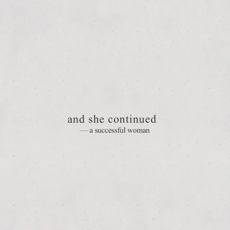 And she continued - a successful woman | motivational quotes | quotes love | quotes about life | giving thanks quotes | love yourself quotes | wise quotes | wisdom quotes | life quotes to live by | quote of the day | words of wisdom | wise quotes | wise words Happy Joyous And Free, Positive Living Quotes, Positive Thoughts Quotes, Inspirational Smile Quotes, Positive Quotes For Work, Happy Quotes Inspirational, Now Quotes, Life Is Too Short Quotes, Work Quotes Inspirational