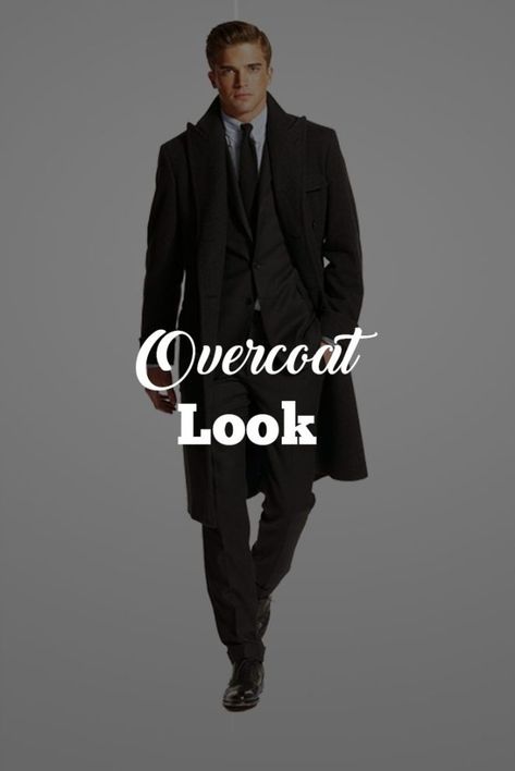 5 Simple Tips Overcoat Looks To Get You Winter Ready Without Any Hassle Men Overcoat Outfit, Overcoat Men Outfit Street Styles, Black Overcoat Men Outfit, Mens Overcoat Outfit, Black Coat Outfit Winter, Mens Boots Style, Black Teddy Coat, Modern Gentleman Style, Mens Clothing Ideas