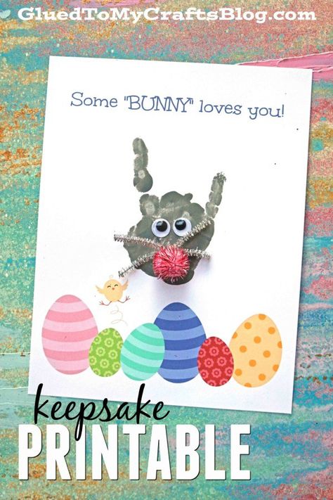 Some Bunny Loves You - Easter Keepsake Printable - Handprint Bunny Kid Craft #easter #handprintkidcraft #kidcrafts #gluedtomycrafts #bunny Footprint Canvas, Easter Footprint, Kids Craft Gifts, Easter Crafts For Toddlers, Footprint Keepsake, Easter Arts And Crafts, Keepsake Crafts, Easter Preschool, Baby Keepsakes