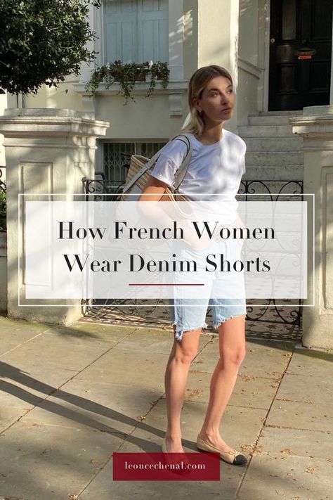 French Fashion Women Summer, French Outfit Summer, French Summer Fashion, French Summer Outfits, Dress Like A French Woman, Denim Shorts Outfits, French Summer Style, City Summer Outfits, Paris Summer Outfits