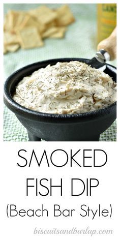 Smoked Fish Dip Recipe Florida, Fish Spread Recipe, Beach Appetizers, Fish Dip Recipe, Smoked Trout Dip, Smoked Fish Recipe, Fish Dip, Smoked Fish Dip, Smoked Trout