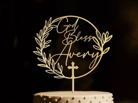 Excited to share the latest addition to my #etsy shop: God Bless Cake Topper with name, Personalized Baptism, Communion Cake Topper, 1st Confirmation Custom Cake Topper, Baptism Topper with Name https://etsy.me/44xrrqk 6inch Cake, God Bless Cake Topper, God Bless Cake, Confirmation Cake Topper, Cross Cake Topper, Communion Cake Topper, Cross Cakes, Cricut Cake, Confirmation Cakes