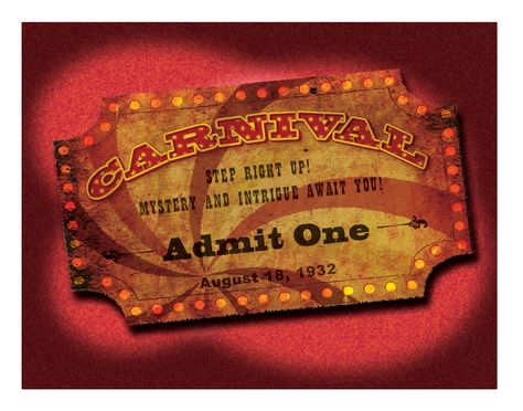 "Admit One" Old Carnival Ticket Designed in Illustrator by Shane Michaels Carnival Prom, Old Carnival, Carnival Ticket, Hard Launch, Circus Tickets, Carnival Tickets, Old Circus, Nacho Libre, Ticket Design