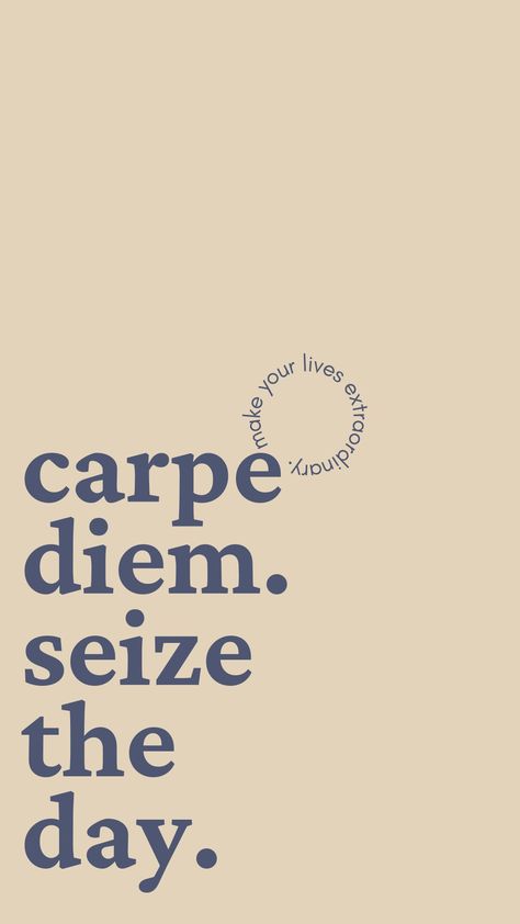 Seize The Day Aesthetic, Seize The Day Wallpaper, Carpe Diem Wallpaper Aesthetic, Carpe Diem Aesthetic, Carpe Diem Wallpaper, Dead Poets Society Wallpaper, Carpe Diem Poster, Dps Wallpaper, Oh Captain My Captain