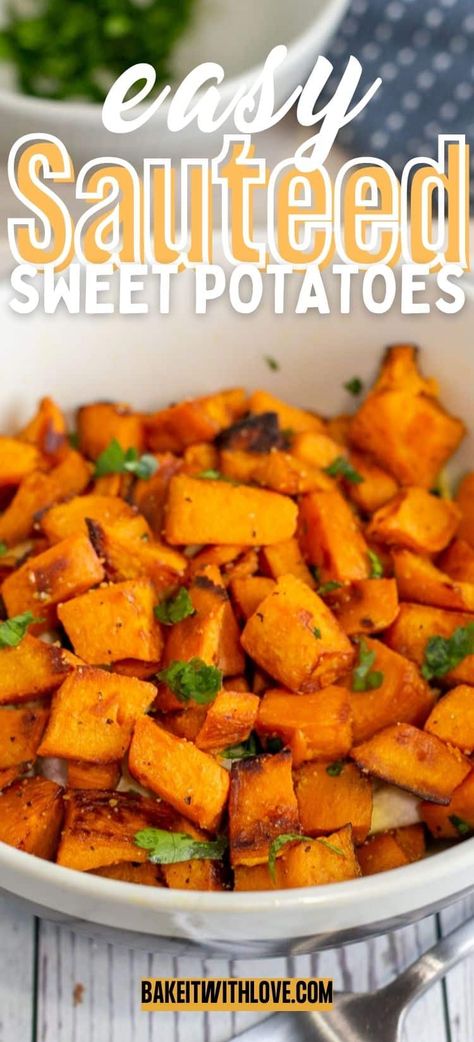 Simple sauteed sweet potatoes cooked until tender and tossed with some fresh parlsey, served in a white bowl. Sweet Potatos On Stove, Sautéed Sweet Potatoes, Stove Top Sweet Potato Recipes, Sweet Potato Stir Fry Recipes, Sauteed Sweet Potato Recipes, Sweet Potato Recipes Stove Top, Stove Top Sweet Potatoes, Diced Sweet Potato Recipes, Boiled Sweet Potato Recipes