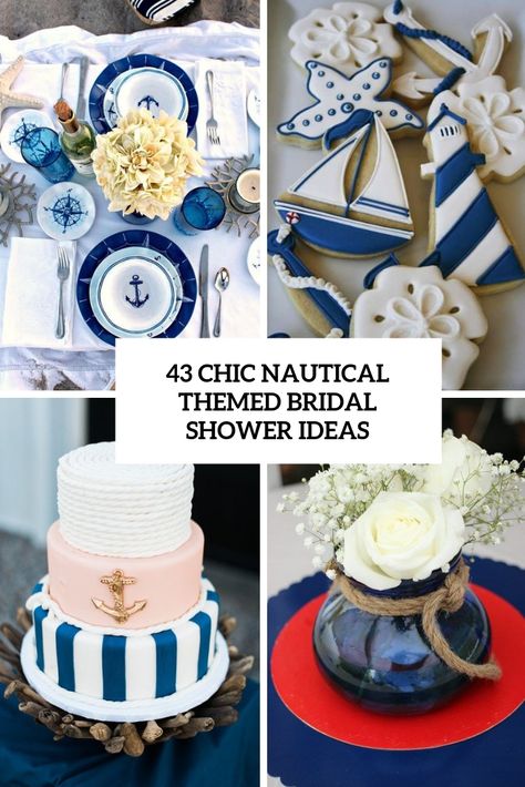 chic nautical themed bridal shower ideas cover Bridal Shower Nautical Theme, Lakeside Bridal Shower Ideas, Lake Themed Bridal Shower Ideas, Lake Bridal Shower Ideas, Sailor Wedding Theme, Nautical Bridal Shower Ideas, Nautical Bridal Shower Decorations, Themed Bridal Shower Ideas, Nautical Wedding Reception