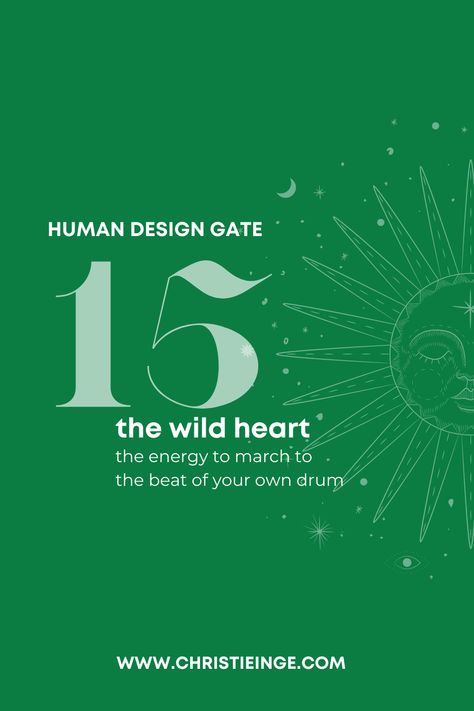 Learn about Human Design Gate 15 (Gene Key 15). The official name for Human Design Gate 15 is The Gate of Extremes. But I call it The Wild at Heart because its primary action is to march to the beat of your own drum. Human Design System, Under The Surface, Beginning Writing, First Humans, Human Design, Energy Field, Life Purpose, Wild Hearts, Human Body