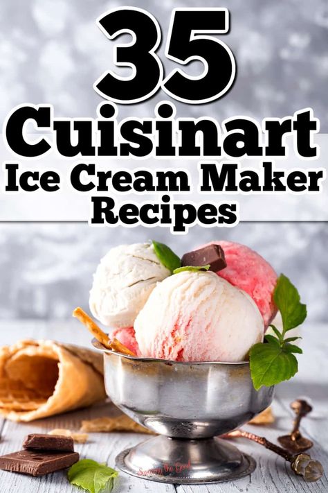 Cuisinart Ice Cream Recipes, Ice Cream Maker Recipe, Cuisinart Ice Cream Maker Recipes, Cuisinart Recipes, Homemade Ice Cream Recipes Machine, Ice Cream Recipes Machine, Strawberry Ice Cream Recipe, Cuisinart Ice Cream Maker, Cuisinart Ice Cream