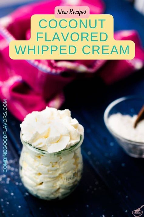 Boozy Cupcakes Recipes, Flavored Whipped Cream, Whipped Cream Vodka, Tropical Desserts, Coconut Shavings, Coconut Syrup, Recipes With Whipping Cream, Chocolate Whipped Cream, Austrian Recipes