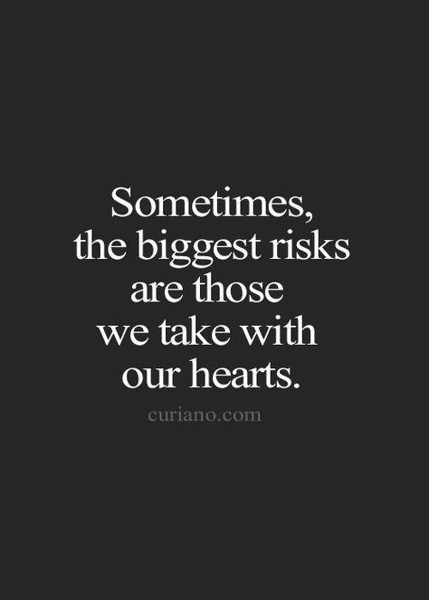 Quotes About Risk, Quotes About Moving On In Life, Quotes About Moving, Truths Feelings, Take A Risk, Big Hearts, Moving On In Life, Fools Gold, Quotes About