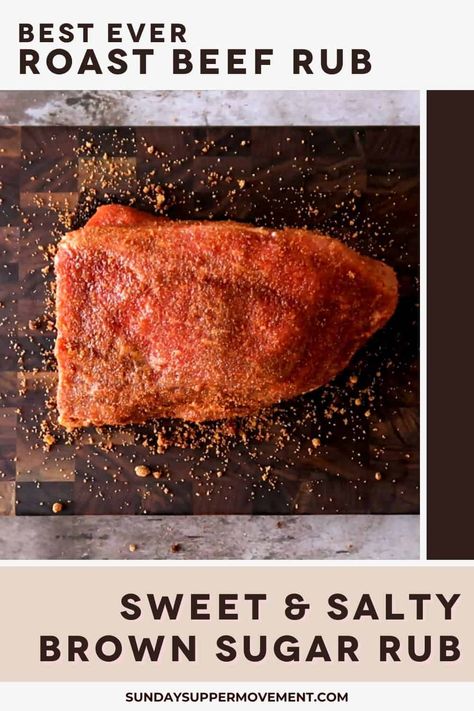 This Sweet and Salty Roast Beef Rub recipe is perfect for everything from beef tenderloin and prime rib to eye round roast. Deliciously sweet and salty, this is a brown sugar rub that gives any cut of beef the perfect crust and so much flavor. #SundaySupper #roastbeef #roastbeefrecipes #beefrub #beefseasoning #seasoning #seasoningrecipes #easyrecipes #seasoningmix #seasoningblend via @thesundaysupper Roast Rubs Beef, Rub For Roast Beef, Roast Beef Rub Recipe, Beef Rub Recipe, Roast Beef Seasoning, Round Eye Steak Recipes, Steak Recipes Pan Seared, Eye Round Roast, Best Roast Beef Recipe