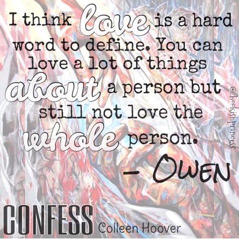 Confess by Colleen Hoover Confess Colleen Hoover, Confess By Colleen Hoover, Colleen Hoover Quotes, Colleen Hoover Books, Contemporary Books, Best Quotes From Books, Words Of Wisdom Quotes, Today Quotes, Book Corners