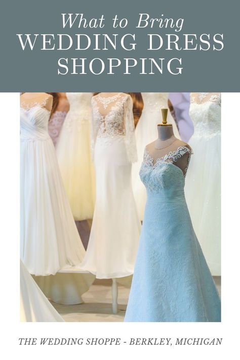 What To Bring To Try On Wedding Dresses, What To Take Wedding Dress Shopping, What To Wear To Bridal Appointment, What To Bring Wedding Dress Shopping, What To Wear Wedding Dress Shopping, Wedding Dress Shopping Fun Ideas, Wedding Dress Shopping Fun, Bridal Dress Shopping, Tips For Wedding Dress Shopping