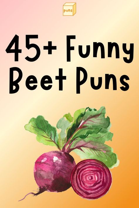 Another name for beet is beetroot. It’s a nutritious vegetable with a unique red color. Read the funniest beet puns for a good laugh. Vegetable Puns, Beet Juice, Funny Names, Funny Puns, Beets, Puns, Red Color, Juice, Funny Memes