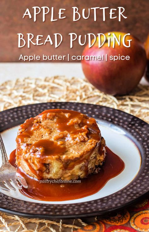 Apple Butter Bread Pudding, Apple Bread Pudding Easy, Butter Bread Pudding, Apple Butter Bread, Unique Deserts, Caramel Apple Butter, Bread Pudding With Caramel Sauce, Pudding Caramel, Caramel Bread Pudding