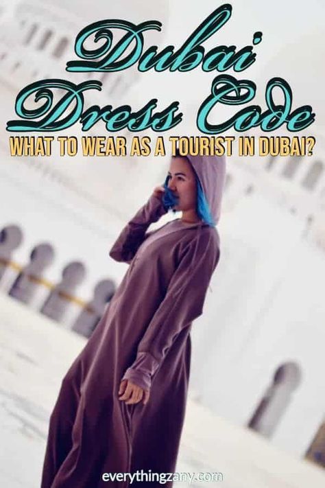 Dubai Dress Code: What To Wear As A Tourist In Dubai (Male and Female) | #Dubai | dubai dress code woman | dubai dress code men | dubai dress code woman travel tips | dubai dress code what to wear | what to wear in dubai outfits | what to wear in dubai summer | what to wear in dubai in october | what to wear in dubai plus size | what to wear in dubai women | what to wear in dubai desert safari | what to wear in dubai winter | dubai packing guide | dubai packing list #everythingzany Dubai Outfits For Women Hijab, Dubai Outfits For Women, Dubai Dress Code, Dubai Winter, Dubai Fashion Women, What To Wear In Dubai, Tourist Fashion, Dubai Dress, Dubai Outfit