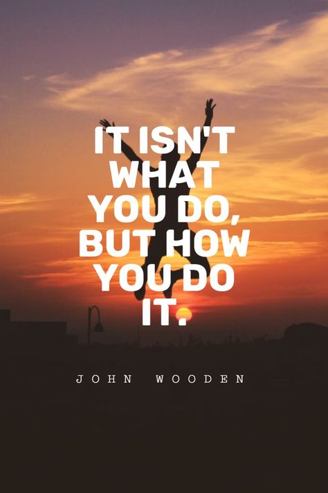 John Wooden Quotes, Good Heart Quotes, Wooden Quotes, John Wooden, Action Quotes, Positive Quotes For Work, Life Quotes Inspirational Motivation, Heart Warming Quotes, Sports Quotes