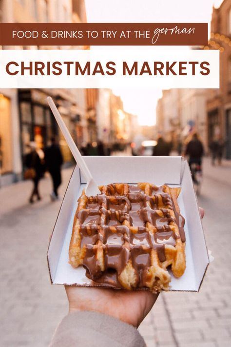 German Christmas Market Food, Christmas Market Food, German Snacks, Market Snacks, Christmas Markets Germany, Christmas In Germany, Drinks To Try, Nutella Crepes, Crepes And Waffles