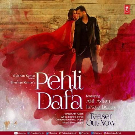 Pehli Dafa, Gulshan Kumar, Download Songs, Ileana D'cruz, Songs Download, Song Hindi, Atif Aslam, Hindi Songs, Song Download