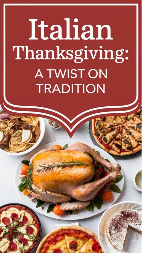 This pin presents a classic Thanksgiving turkey surrounded by popular Italian dishes such as pizza, pasta, and tiramisu. The layout is clean and organized, with a red banner at the top stating "Italian Thanksgiving: A Twist on Tradition." The white background and simple design make the food the star of the pin, appealing to those interested in blending traditional American Thanksgiving with Italian culinary influences. Thanksgiving Italian Style, Italian Thanksgiving Recipes Side Dishes, Italian Friendsgiving, Italian Thanksgiving Dinner, Italian Thanksgiving Menu, Thanksgiving Pasta, Italian Thanksgiving Recipes, Traditional Italian Recipes, Italian Thanksgiving