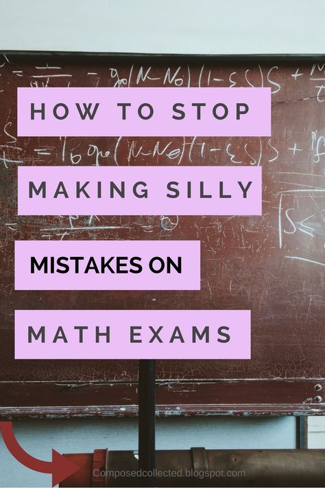 how to stop making silly mistakes on math exams Hands Pretty, Math Exam, College Exams, Maths Exam, Study Tips For Students, Exam Motivation, Effective Study Tips, College Advice, Math Notes