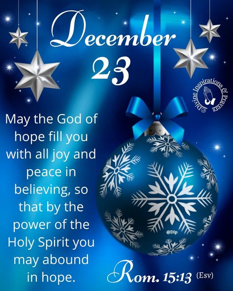 December 23 Quotes, December Scriptures, December Images, Christmas Scripture, Good Morning God Quotes, Good Morning Wishes Quotes, Christmas Blessings, Christmas Calendar, Morning Wishes Quotes