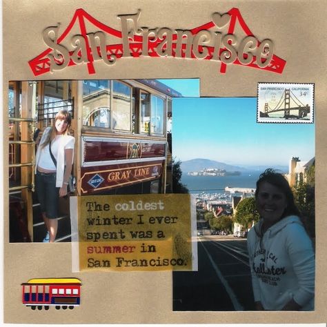 San Francisco - Scrapbook lovers San Francisco Scrapbook, Traveling Journal, Make A Scrapbook, Scrapbook Examples, Scrapbooking Layouts Travel, Travel Scrapbook Pages, Vacation Scrapbook, Travel City, Summer Scrapbook