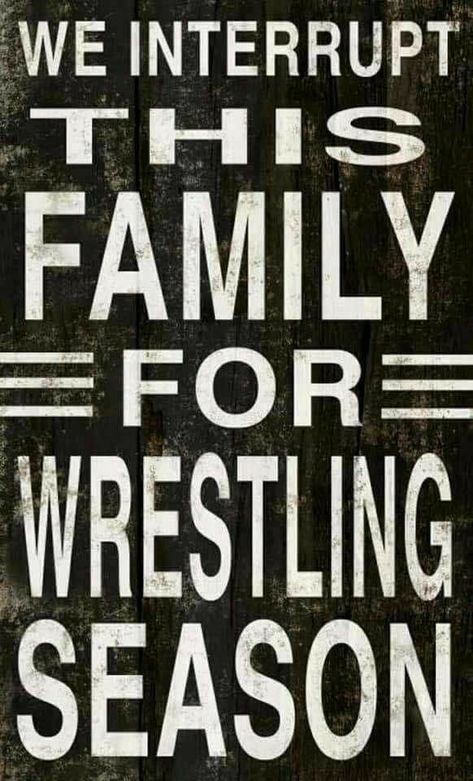 Senior Wrestling Posters, Wrestling Mom Quotes, Wrestling Coach Quotes, Wrestling Family Quotes, High School Wrestling Quotes Motivation, Wrestling Diet, Wrestling Sayings, Funny Wrestling, Wrestling Coach