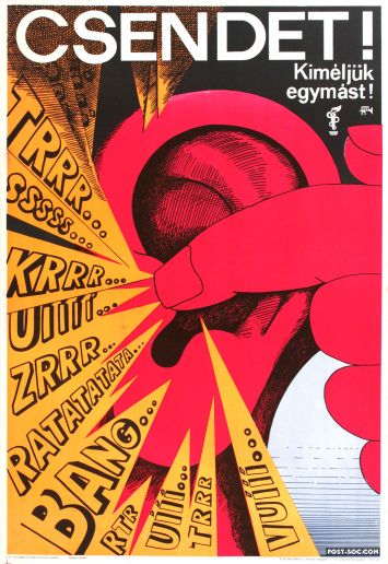 Striking 4 color composition for the infamous propaganda poster against making unnecessary noise in common / public spaces. Budapest Poster, Work Incentives, Activist Art, Street Poster, Polish Posters, Talk To The Hand, Modern Art Styles, Propaganda Art, Propaganda Poster