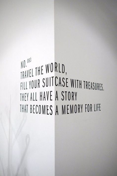 Travel Fina Ord, Travel Wall, Visual Statements, Travel The World, Magpie, A Quote, 인테리어 디자인, Travel Quotes, The Words