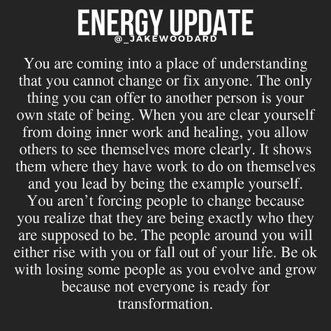 Life Coach | Podcaster 💙 on Instagram: “Drop a “❤️” and TAG 2 people who need to see this!  To receive these energy updates and other helpful insights, go to www.jakewoodard.com…” Energy Update, Minds Eye, Mind's Eye, Manifestation Quotes, 2 People, Self Development, True Quotes, Life Coach, Consciousness