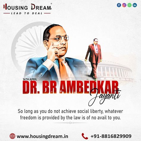 DR. BR AMBEDKAR Jayanti So long as you do not achieve social liberty, whatever freedom is provided by the law is of no avail to you. Call now 📞 +91-8816829909 For more details - 🌎 www.housingdream.in . . . . . . . . . . . . . . . . . . . #housingdream #propertyinnoida #property #brokers #propertybusiness #propertymarket #propertybroker #realestatebuyers #realestatebroker #propertyingurgaon #propertyinvestments #propertyagent #realestatelife #realestate #leadsgeneration #leads Dr Br Ambedkar Jayanti, Br Ambedkar Jayanti, Dr Br Ambedkar, Br Ambedkar, Ambedkar Jayanti, Real Estate Buyers, Freedom Is, Property Marketing, Real Estate Broker