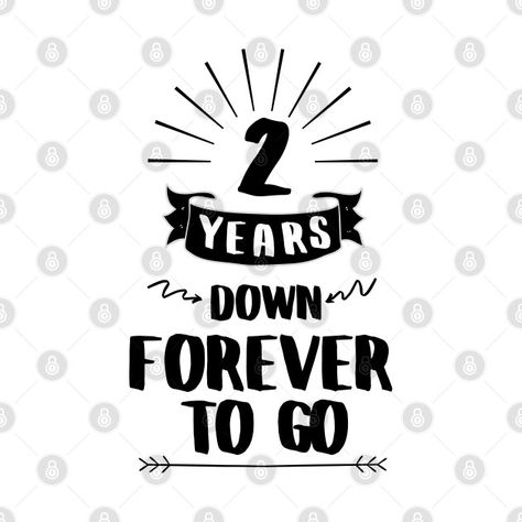 2 year anniversary gift - 2 Year Anniversary Gift - T-Shirt | TeePublic 2year Anniversary Quotes, 2nd Love Anniversary Quotes For Him, 2 Year Love Anniversary, 2nd Anniversary Quotes For Boyfriend, 2nd Year Anniversary Quotes, 2 Year Anniversary Captions Instagram, 2 Year Relationship, 2 Year Anniversary Ideas, 2 Year Anniversary Quotes