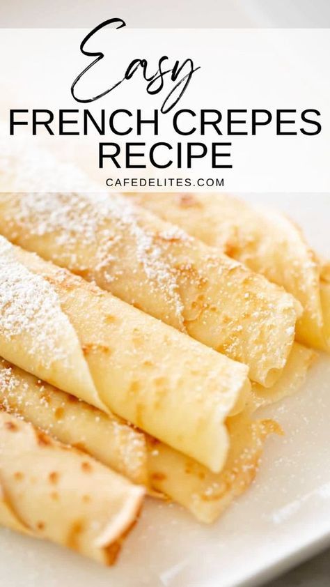 This is an easy French Crepes recipe. Similar to American pancakes, French crepes may have a familiar flavour, but they are different in size and texture. Crepes are thinner, softer, and more delicate. After making them once, you will perfect your homemade crepes making every time after. Make them for breakfast, brunch, lunch, dinner, or dessert! Crepes Recipes Easy, Crepes Recipe Easy How To Make, Crepes Recipe For One, Crepe Recipe For Crepe Maker, Simple French Crepe Recipe, Make Crepes At Home, Crepe Recipes Easy, Simple French Crepes, Sweet Crepes Recipe Breakfast