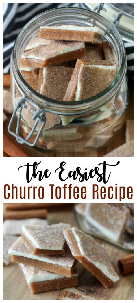 Churro Toffee Recipe, Churro Toffee, English Toffee Recipe, Gift Recipes, Savoury Pies, Christmas Candies, Churros Recipe, Toffee Recipe, Party Food Dessert