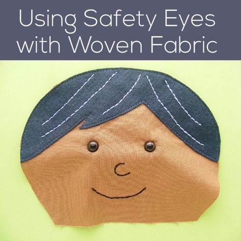 Tutorial - Using Safety Eyes with Woven Fabric | Shiny Happy World Eye Tutorial, Fake Fur, Happy Art, Safety Eyes, Doll Head, Quilt Tutorials, Polar Fleece, Sewing Patterns Free, Toddler Toys