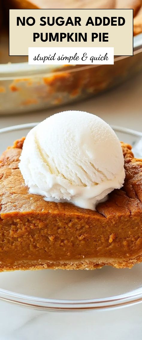 Image for No Sugar Added Pumpkin Pie Sugarfree Pumpkin Pie Recipe, Sugar Free Pies Recipes, No Sugar Pumpkin Pie, No Sugar Pumpkin Desserts, Sugar Free Pumpkin Pie For Diabetics, Protein Pumpkin Pie, Healthy Pumpkin Pie Recipe, Sugar Free Pumpkin Pie, Sugar Free Desserts Easy