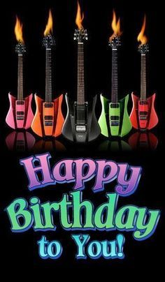 Happy Birthday To You Image With Guitars Happy Birthday Guitar, Happy Birthday For Him, Happy Birthday Man, Best Birthday Quotes, Birthday Greetings Friend, Telefon Pintar, Happy Birthday Greetings Friends, Happy Birthday Friend, Happy Birthday Wishes Cards