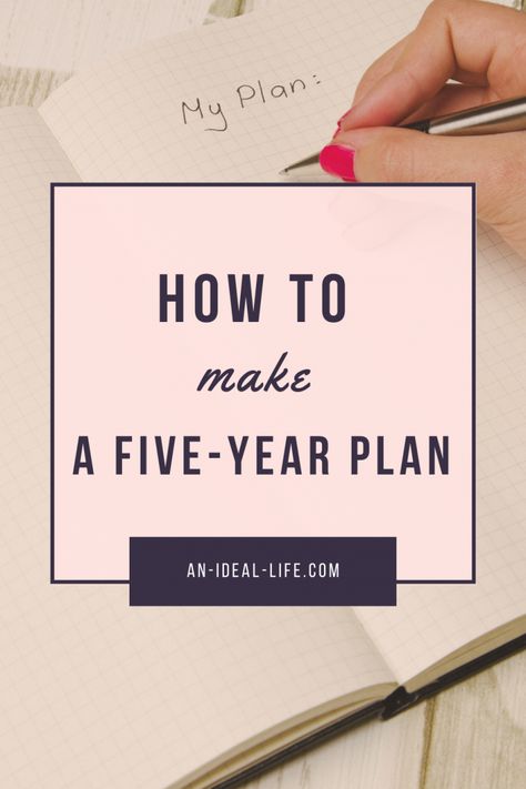 How to Make a Five-Year Plan to Get Unstuck and Take Control of Your Life - An Ideal Life How To Make A Five Year Plan, 5 Year Plan Template, Five Year Plan, Solo Life, 5 Year Journal, Importance Of Self Care, Year Planning, Life Plans, 10 Year Plan