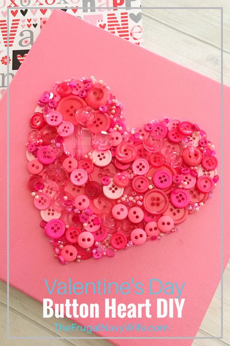 Looking for fun Valentine's Day crafts? Then you have to try this button art, its fun, the kids can help, and it makes a great decor item! #frugalnavywife #ValentinesDay #buttoncrafts #DIY #frugalDIY #easycraftforkids | Easy Crafts For Kids | Simple DIY | Button Crafts | Valentine's Day Craft Ideas | Valentine's Day Crafts for Kids | Valentine's Day | Button Art Ideas Heart Decorations Diy, Diy Button Crafts, Buttons Crafts Diy, Valentines Day Crafts, Buttons Crafts, Easy Valentine Crafts, Valentine's Day Crafts For Kids, Diy Valentines Decorations, Crafts For Seniors