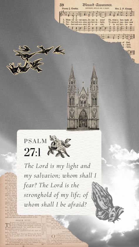 Psalm 27:1- Bible Verse Collage wallpaper, Christian vintage bible hymn psalm aesthetic background Bible Verse Collage Wallpaper, Bible Verse Collage, Worship Wallpaper, Bible Quotes Background, Wallpaper Christian, Vintage Bible, Christian Iphone Wallpaper, Christian Quotes Wallpaper, Bible Prints