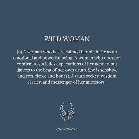 A Wild Woman is so many things, but this archetype is often misunderstood. To every archetype there is both a shadow and integrated side. ☾… Wild Women Quotes, Single Mother Quotes, Societal Pressure, Wild Feminine, Wild Women Sisterhood, Survivor Quotes, Divine Feminine Spirituality, Sacred Feminine, Inside Job